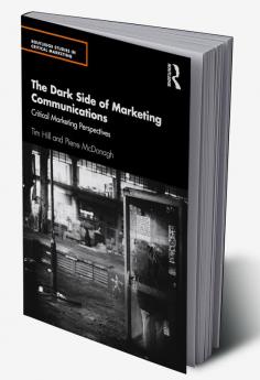 Dark Side of Marketing Communications