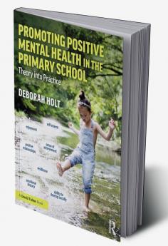 Promoting Positive Mental Health in the Primary School