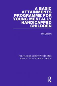 Basic Attainments Programme for Young Mentally Handicapped Children