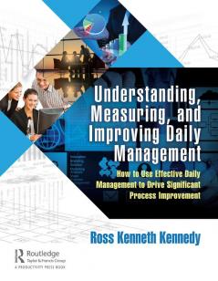 Understanding Measuring and Improving Daily Management