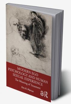 Modern Ego Psychology and Human Sexual Experience