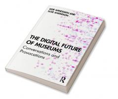 Digital Future of Museums