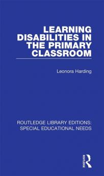 Learning Disabilities in the Primary Classroom