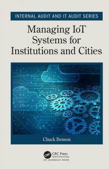 Managing IoT Systems for Institutions and Cities