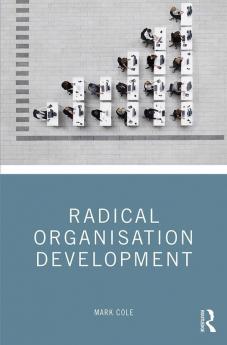 Radical Organisation Development