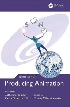 Producing Animation 3e