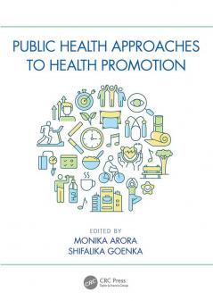 Public Health Approaches to Health Promotion