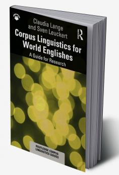 Corpus Linguistics for World Englishes