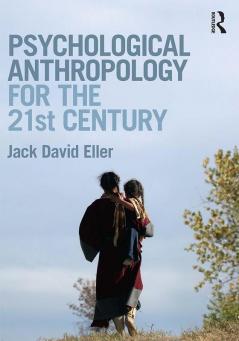 Psychological Anthropology for the 21st Century