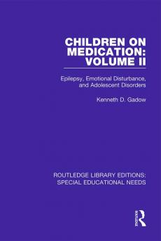 Children on Medication Volume II