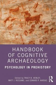 Handbook of Cognitive Archaeology