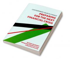 Preparing for the Next Financial Crisis