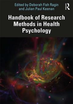 Handbook of Research Methods in Health Psychology