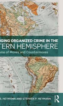 Challenging Organized Crime in the Western Hemisphere