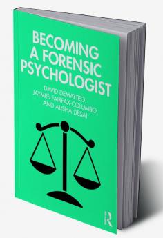 Becoming a Forensic Psychologist