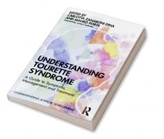 Understanding Tourette Syndrome