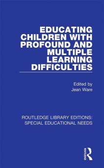 Educating Children with Profound and Multiple Learning Difficulties