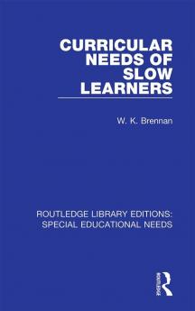 Curricular Needs of Slow Learners
