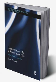 Emotional Life of Postmodern Film