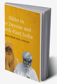 Sikhs in the Deccan and North-East India