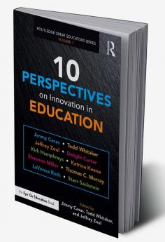 10 Perspectives on Innovation in Education