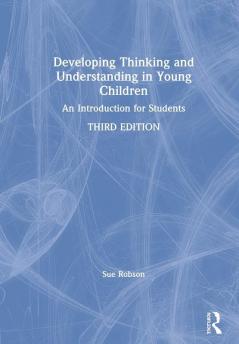 Developing Thinking and Understanding in Young Children