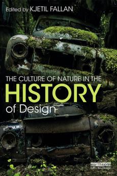 Culture of Nature in the History of Design