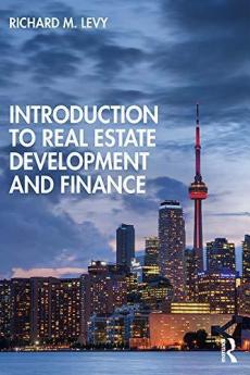 Introduction to Real Estate Development and Finance