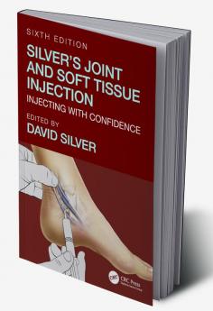 Silver's Joint and Soft Tissue Injection