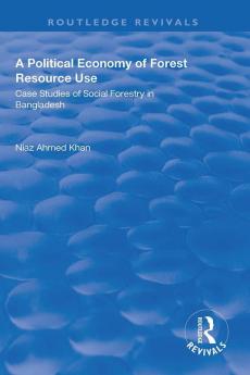 Political Economy of Forest Resource Use