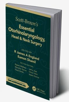 Scott-Brown's Essential Otorhinolaryngology Head & Neck Surgery