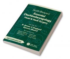 Scott-Brown's Essential Otorhinolaryngology Head & Neck Surgery