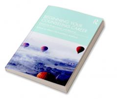 Beginning Your Counseling Career