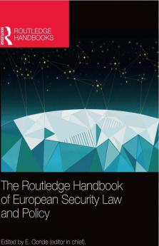 Routledge Handbook of European Security Law and Policy