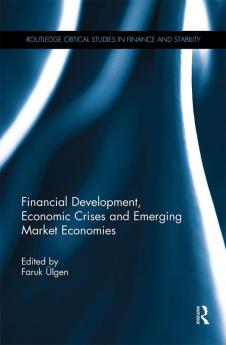Financial Development Economic Crises and Emerging Market Economies