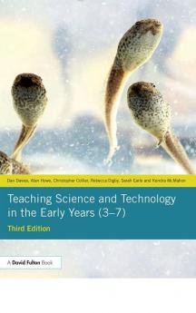 Teaching Science and Technology in the Early Years (3–7)