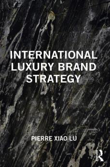 International Luxury Brand Strategy