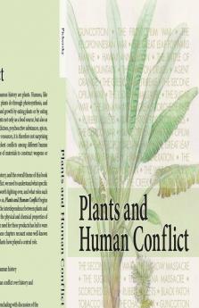 Plants and Human Conflict