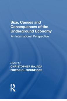 Size Causes and Consequences of the Underground Economy