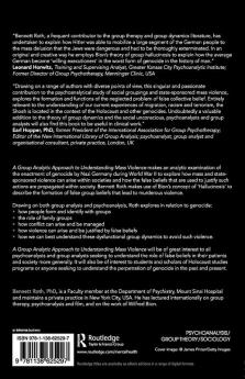 Group Analytic Approach to Understanding Mass Violence