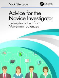 Advice for the Novice Investigator