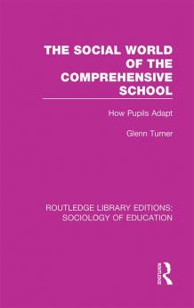 Social World of the Comprehensive School