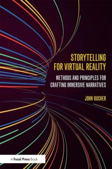 Storytelling for Virtual Reality