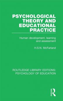 Psychological Theory and Educational Practice