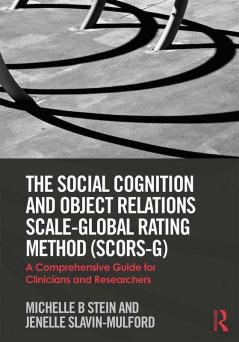 Social Cognition and Object Relations Scale-Global Rating Method (SCORS-G)