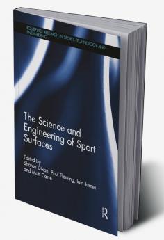 Science and Engineering of Sport Surfaces
