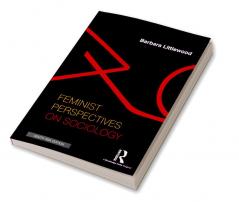 Feminist Perspectives on Sociology