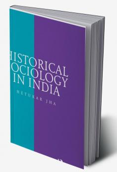 Historical Sociology in India