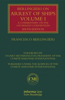 Berlingieri on Arrest of Ships: Volumes 01