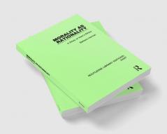 Morality as Rationality